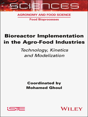 cover image of Bioreactor Implementation in the Agro-Food Industries
